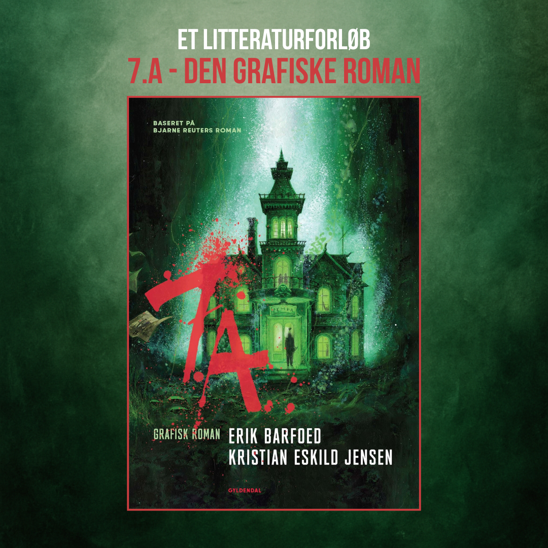 7.A – den grafiske roman Et litteraturforløb