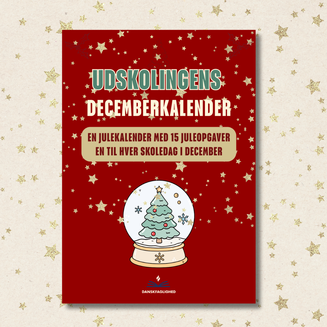 Udskolingens decemberkalender – 15 hyggelige og faglige juleopgaver