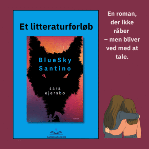 Litteraturforløb til BlueSky Santino af Sara Ejersbo – undervisningsmateriale til udskolingen